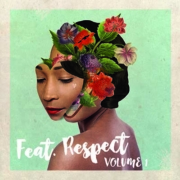 Feat. Respect Vol. I
